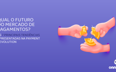 As 7 principais tendências apresentadas na Payment Revolution